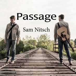 Download track I Would Walk Sam Nitsch