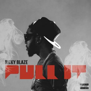 Download track Pull It (Raw) Ricky BlazeThe Raw