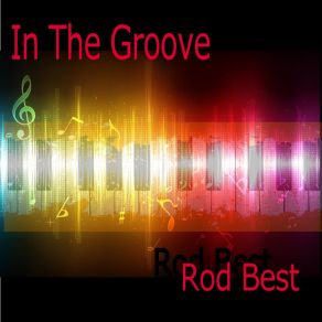 Download track In The Groove Rod Best