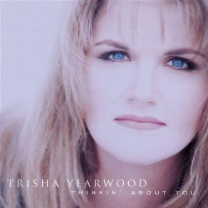 Download track You Can Sleep While I Drive Trisha Yearwood