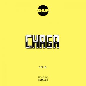 Download track Chaga (Original Mix) Zenbi