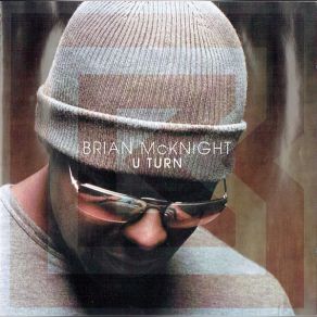 Download track One Of The Ones Who Did Brian McKnightKirk Franklin