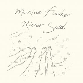 Download track River Said Maxine Funke