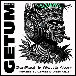 Download track Getum Mettā Atom