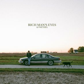 Download track Rich Man's Eyes AJ Wetzel