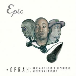 Download track OPRAH Epic