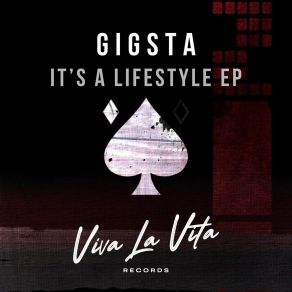 Download track It's A Lifestyle GIGSTA