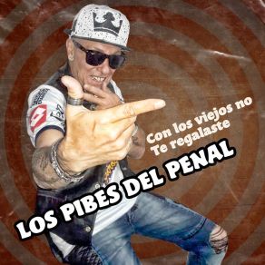 Download track Te Regalaste Los Pibes Del Penal