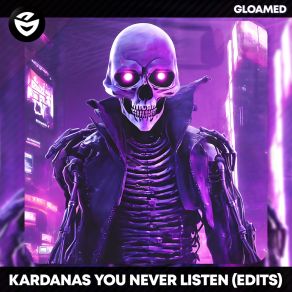 Download track You Never Listen (Sped Up) Kardanas