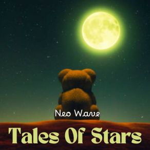 Download track Tales Of Stars Neo Wave