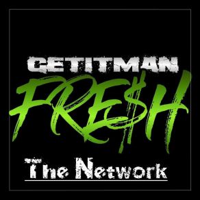 Download track Change The Climate GetItMan FreshBREZZY KOKAINE