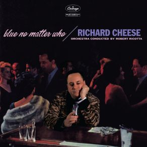 Download track Interstate Love Song Richard Cheese