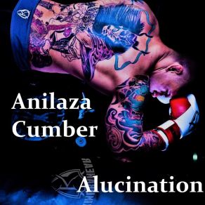 Download track All In Anilaza Cumber