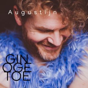 Download track Gin Oge Toe Augustijn