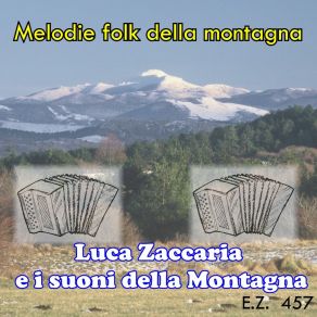 Download track Frizzantino Luca Zaccaria E I Suoni Della Montagna