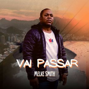 Download track Vai Passar Melke Smith