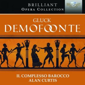 Download track Scena 9. Aria Demofoonte: ÂPerfidi GiÃ  Che In Vitaâ Alan Curtis, Il Complesso Barocco