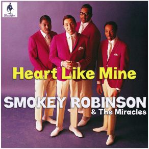 Download track Heart Like Mine Smokey Robinson