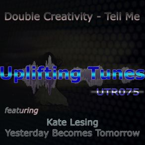 Download track Tell Me (Original Mix) Kate Lesing, Double Creativity