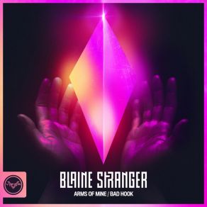 Download track Arms Of Mine Blaine Stranger