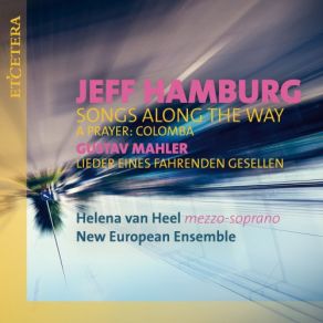 Download track A Prayer: Colomba Helena Van Heel, New European Ensemble