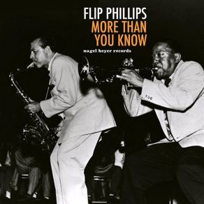 Download track I Didn't Know What Time It Was Flip Phillips