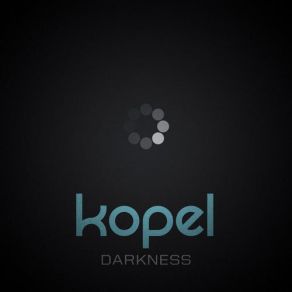 Download track Darkness Kopel