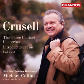 Download track Clarinet Concerto No. 1 In E-Flat Major, Op. 1 I. Allegro Michael Collins, Svenska Kammarorkestern