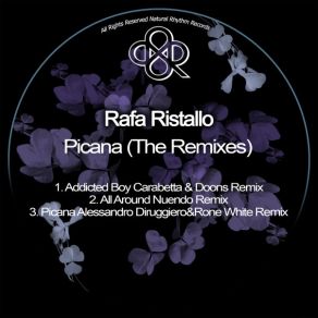 Download track Picana (Alessandro Diruggiero & Rone White Remix) Rafa Ristallo