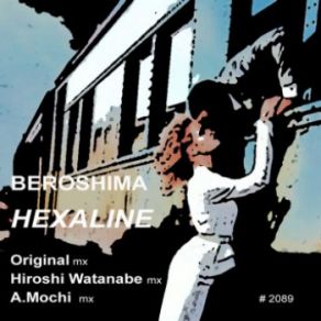 Download track Hexaline (A. Mochi Remix) Beroshima