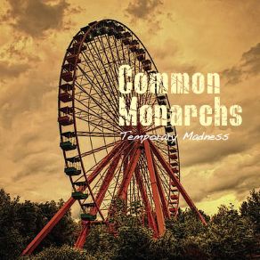 Download track Haven't Seen The Sun Common Monarchs