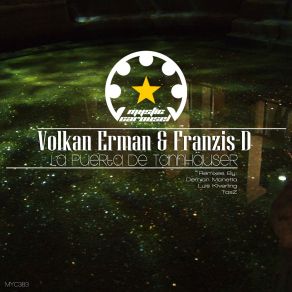 Download track La Puerta De Tannhauser (Luis Kiverling Rmx) Volkan Erman, Franzis