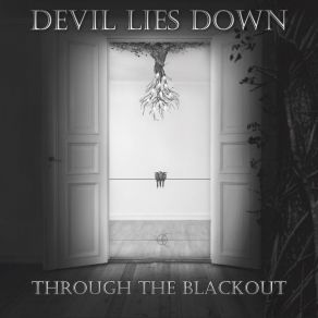 Download track Through The Blackout Devil Lies Down