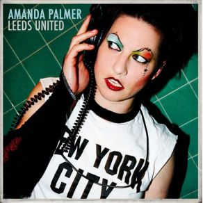 Download track Leeds United Amanda Palmer