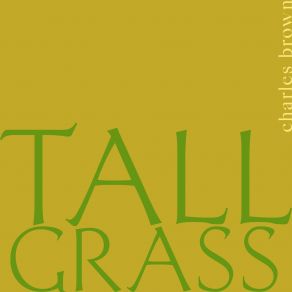 Download track Tall Grass Charles Brown