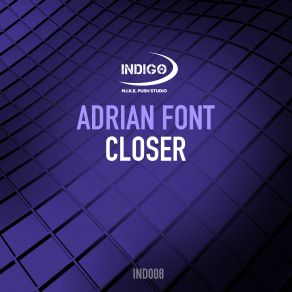 Download track Closer (Extended Mix) Adrian Font