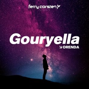 Download track Orenda (Extended Mix) Gouryella, Ferry Corsten