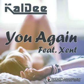 Download track You Again (Radio Edit) Xent