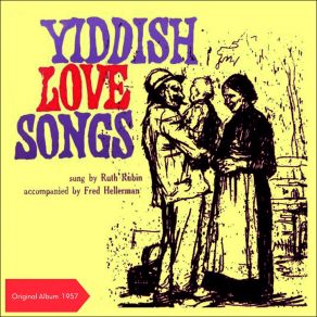 Download track Baym Obsheyd (At Parting) Ruth RubinFred Hellermann