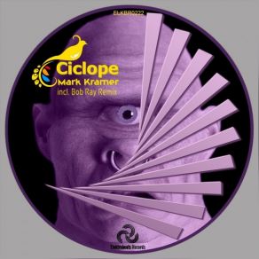 Download track Ciclope (Original Mix) Mark Kramer