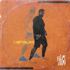 Download track Continuar Felipe Lucas Fake Oficial