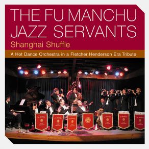 Download track Alabamy Bound The Fu Manchu Jazz Servants