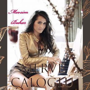 Download track Mevsim Bahar Merve Çaloğlu