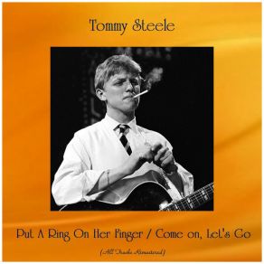 Download track Come On, Let's Go (Remastered 2015) Tommy Steele