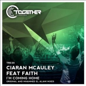 Download track Im Coming Home (Original Mix) Faith, Ciaran McAuley