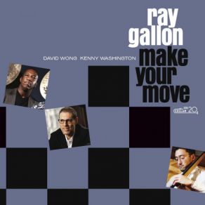 Download track Make Your Move Ray Gallon