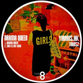 Download track Drama Qeen (Original Mix) YIANNIS. HK