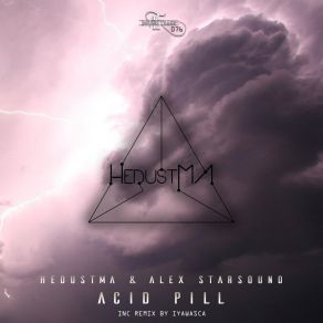 Download track Acid Pill Alex Starsound