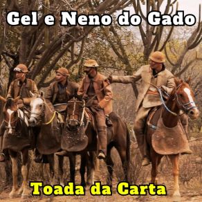 Download track Toada A Santa Mãe Natureza Gel E Neno Do Gado