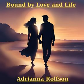 Download track Love That Never Fades Adrianna Rolfson